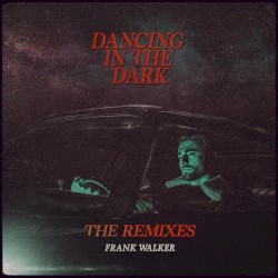 Dancing in the Dark (Remixes)