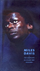 The Complete In a Silent Way Sessions