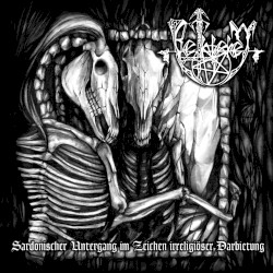 Sardonischer Untergang im Zeichen irreligiöser Darbietung