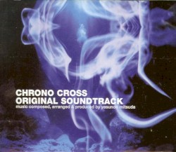 Chrono Cross Original Soundtrack