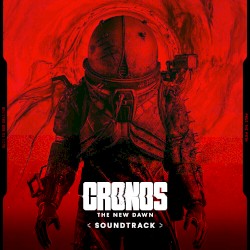 Cronos: The New Dawn Soundtrack
