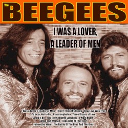 I Was a Lover, a Leader of Men (Remastered)