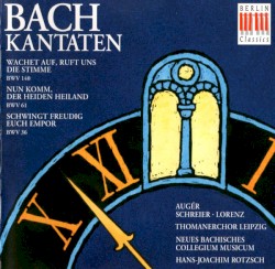 Kantaten BWV 140, 61, 36