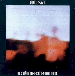 Los niños que escriben en el cielo