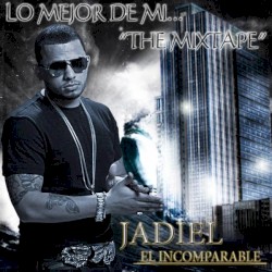 Lo mejor de mí... "The Mixtape"
