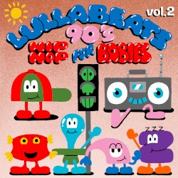 90’s Hip Hop 4 Babies, Vol. 2