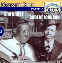 Les Triomphes du Blues, Volume 2: Mississippi Blues