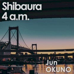 Shibaura 4 a.m.