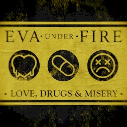 Love, Drugs & Misery