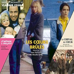 Les cœurs brûlés / Le monde à l'envers / Le cheval de cœur