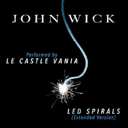 LED Spirals (extended version) (From "John Wick")