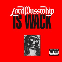 Lord Pusswhip Is Wack