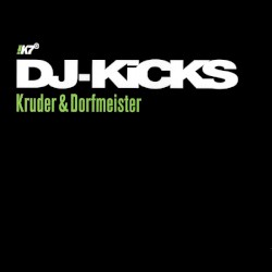 DJ‐Kicks: Kruder & Dorfmeister