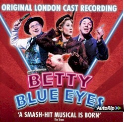 Betty Blue Eyes - Original London Cast Recording