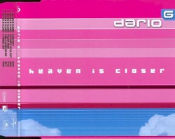 Heaven Is Closer (Feels Like Heaven)