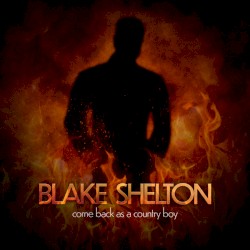 Come Back as a Country Boy