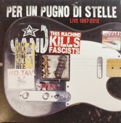 Per un pugno di stelle: Live 1987–2012