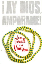 ¡Ay Dios ampárame!