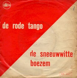De rode tango / De sneeuwwitte boezem