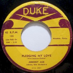 Pledging My Love / No Money