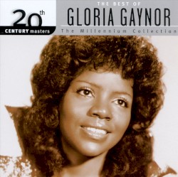20th Century Masters: The Millennium Collection: The Best of Gloria Gaynor