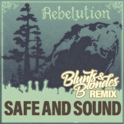 Safe and Sound (Blunts & Blondes remix)