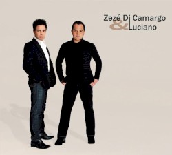 Zezé Di Camargo & Luciano