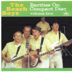 Rarities On Compact Disc, Volume Two