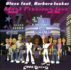 Most Precious Love (2006 Remixes)