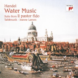 Water Music / Suite from Il pastor fido
