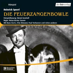 Die Feuerzangenbowle