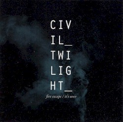 Fire Escape / It's Over