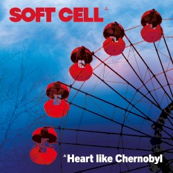 Heart Like Chernobyl