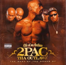 Life of an Outlaw (The Best of the Works of)