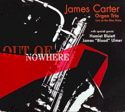Out of Nowhere: Live at the Blue Note