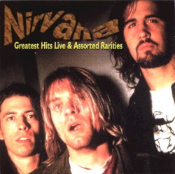 Greatest Hits Live & Assorted Rarities