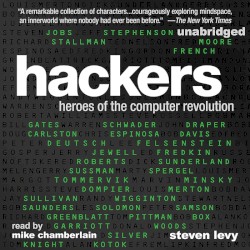 Hackers: Heroes of the Computer Revolution