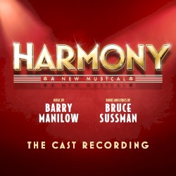 Harmony (Cast Recording)