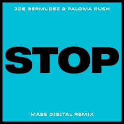 Stop (Mass Digital remix)