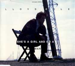 She’s a Girl and I’m a Man