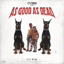 CITY MORGUE, VOLUME 2: AS GOOD AS DEAD