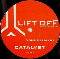 Your Catalyst