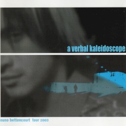 A Verbal Kaleidoscope (Live 2003)
