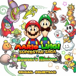 Mario & Luigi: Superstar Saga + Bowser’s Minions - Original Soundtrack