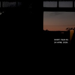 Short Film #3: 24 April 2020