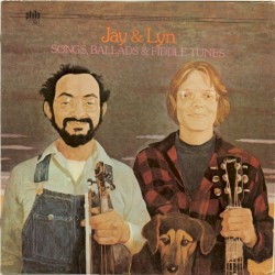 Jay & Lyn: Songs, Ballads & Fiddle Tunes