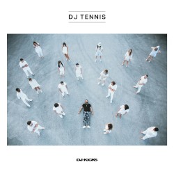 DJ-Kicks: DJ Tennis