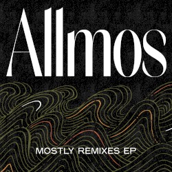 Mostly Remixes EP