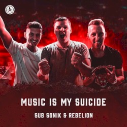 Music Is My Suicide