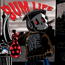 Bum Life